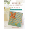Simple Handmade Cards: 21 Quick and Easy Making Ideas