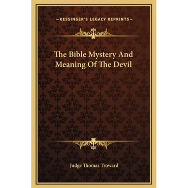 The Bible Mystery And Meaning Of The Devil
