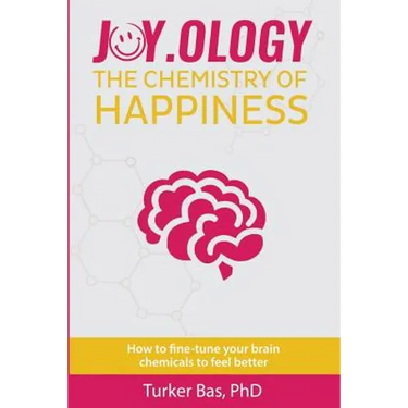 Joy.Ology: The Chemistry of Happiness