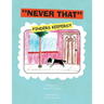 ''Never That'' (Finders Keepers?!): Finders Keepers?!