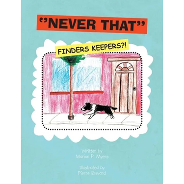 ''Never That'' (Finders Keepers?!): Finders Keepers?!