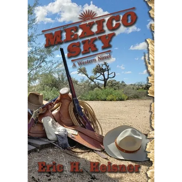 Mexico Sky: a western novel