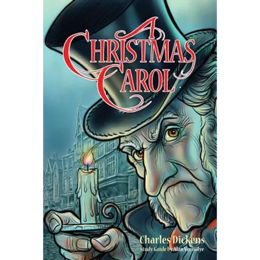A Christmas Carol for Teens (Annotated including complete book, character summaries, and study guide): Book and Bible Study Guide for Teenagers Based