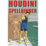 Houdini: The Ultimate Spellbinder