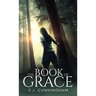 The Book of Grace