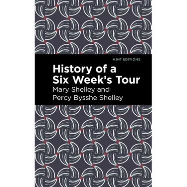History of a Six Weeks' Tour