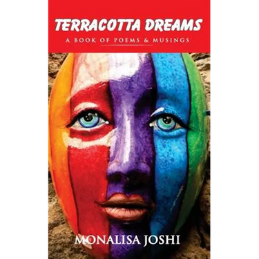 Teracotta Dreams: A book of Poems and Musings
