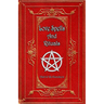 Love Spells and Rituals: Magic Grimoire, Spell Book of Love and Attraction