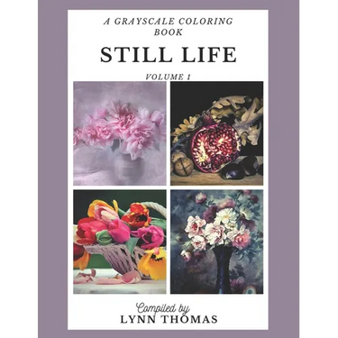 Still Life: A Grayscale Coloring Book