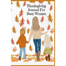 Thanksgiving Journal For Busy Women