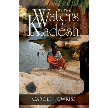 By the Waters of Kadesh