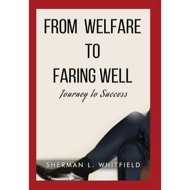 From Welfare to Faring Well: Journey to Success