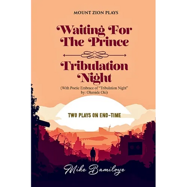 Two Plays On End Time