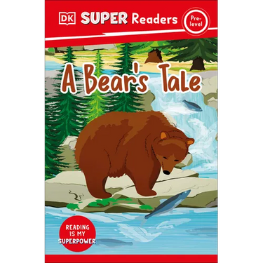 DK Super Readers Pre-Level a Bear's Tale