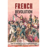 French Revolution: From The Beginning To An End Of Revolution History: Revolutionary War Timeline