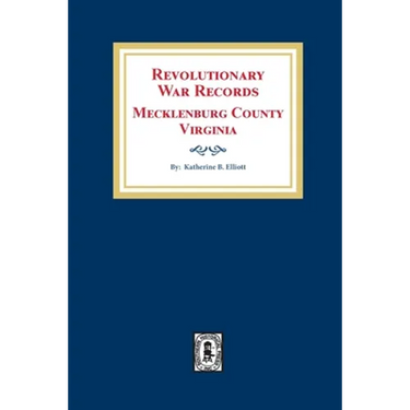 Revolutionary War Records Mecklenburg County, Virginia