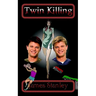 Twin Killing