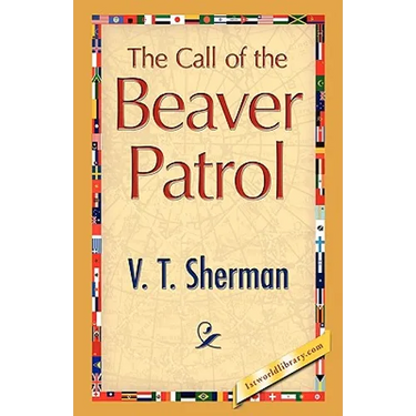 The Call of the Beaver Patrol