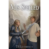 Mis-Spelled: Book One of the Stellaluna Chronicles