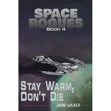 Stay Warm, Don't Die