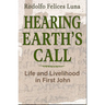 Hearing Earth's Call: Life and Livelihood in First John