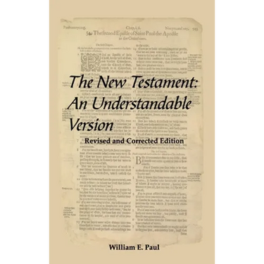 The New Testament: An Understandable Version