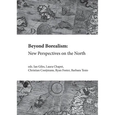 Beyond Borealism: New Perspectives on the North