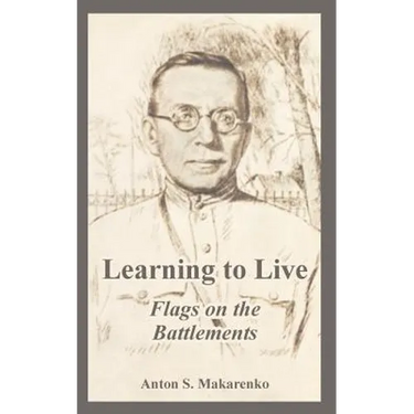 Learning to Live: Flags on the Battlements