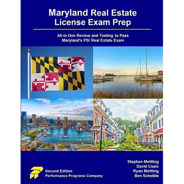 Maryland Real Estate License Exam Prep: All-in-One Review and Testing to Pass Maryland's PSI Real Estate Exam