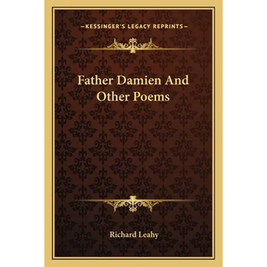 Father Damien And Other Poems