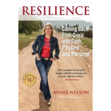 Resilience: Coming Back from Crisis with Faith, Passion and Purpose
