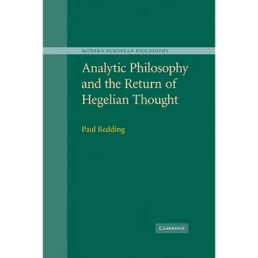 Analytic Philosophy and the Return of Hegelian Thought