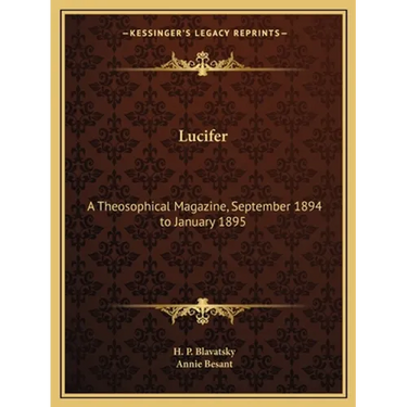 Lucifer: A Theosophical Magazine, September 1894 to January 1895