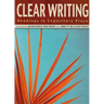 Clear Writing: Readings in Expository Prose