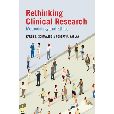 Rethinking Clinical Research