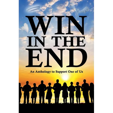 Win in the End