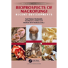 Bioprospects of Macrofungi: Recent Developments