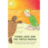 Young Jack and the Turtle People