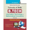 University of Delhi: B.Tech (Information Technology & Mathematical Innovations) Entrance Exam Guide