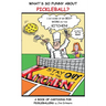 What's So Funny about Pickleball?