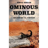 Ominous World