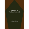 Children of the Dear Cotswolds