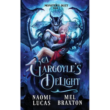 A Gargoyle's Delight: A Monster Romance