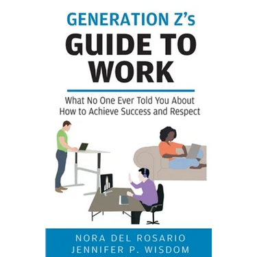 Generation Z's Guide to Work