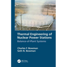 Thermal Engineering of Nuclear Power Stations: Balance-Of-Plant Systems