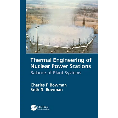 Thermal Engineering of Nuclear Power Stations: Balance-Of-Plant Systems