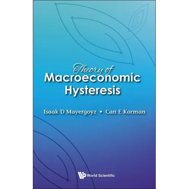 Theory of Macroeconomic Hysteresis