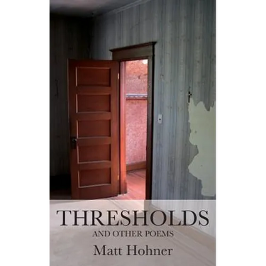 Thresholds and Other Poems