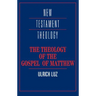 The Theology of the Gospel of Matthew