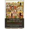The Ruling Families of Rus: Clan, Family and Kingdom